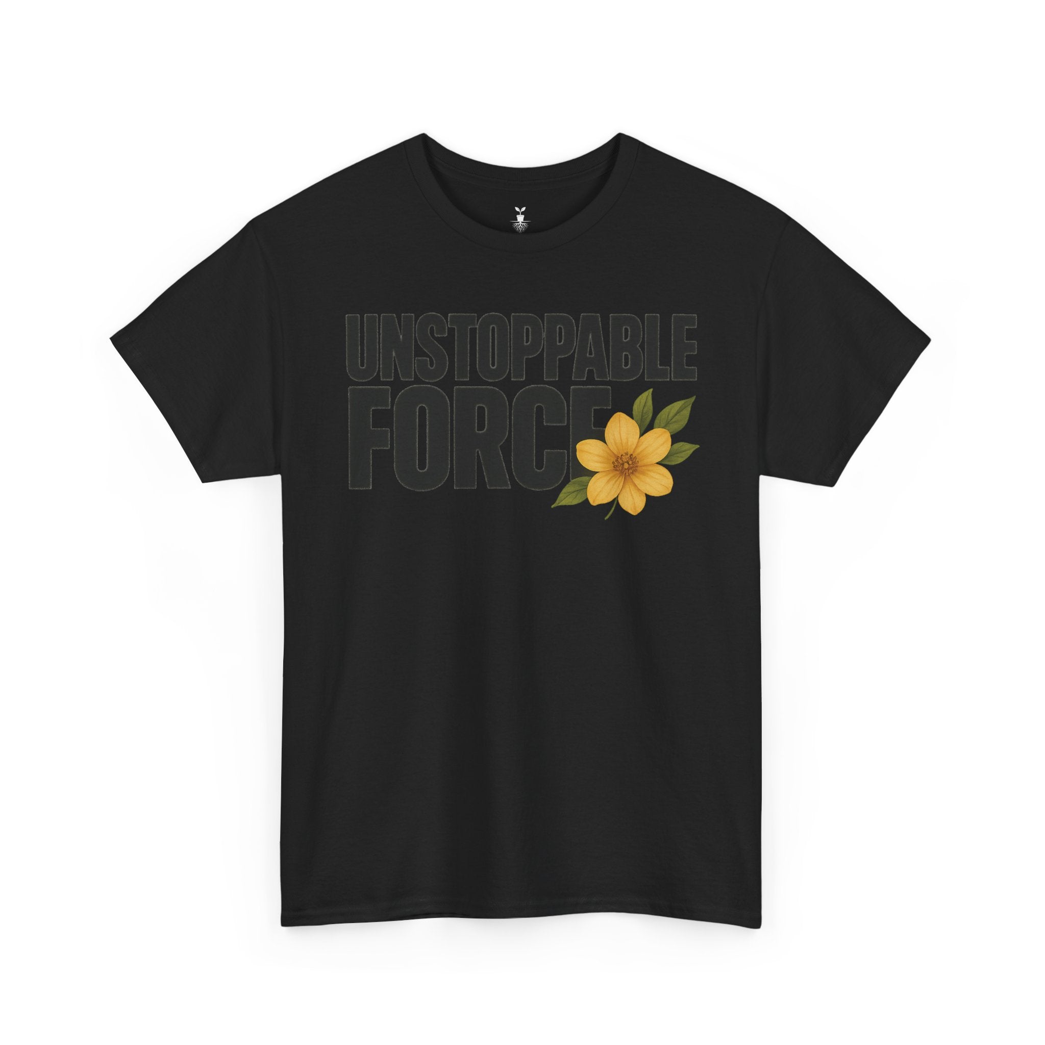 Unstoppable Force Motivational T-Shirt