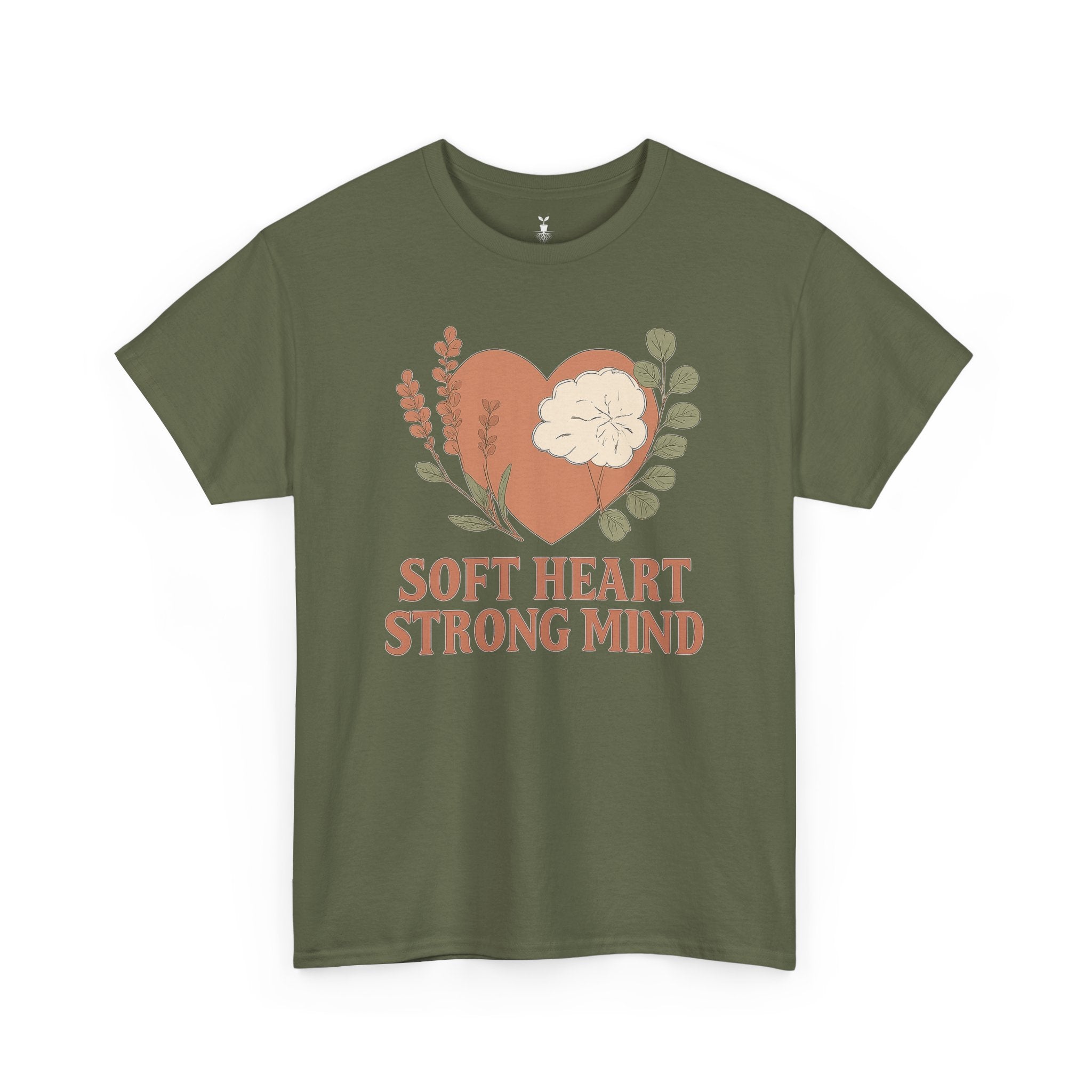 Soft Heart Strong Mind T-Shirt