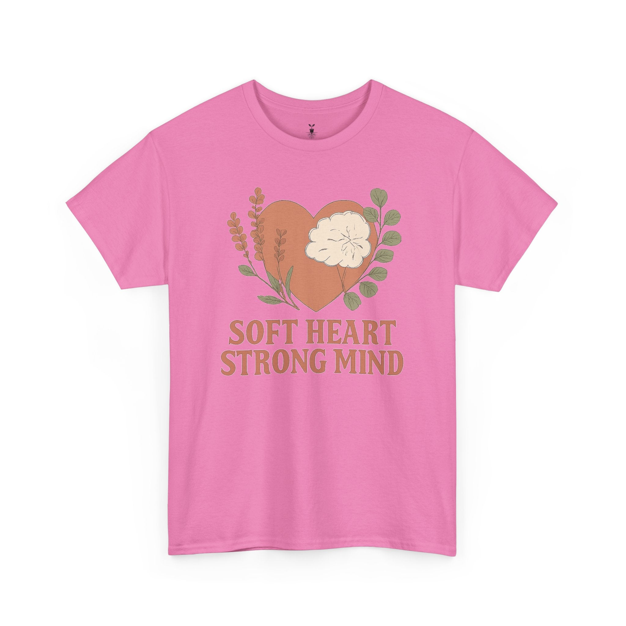 Soft Heart Strong Mind T-Shirt