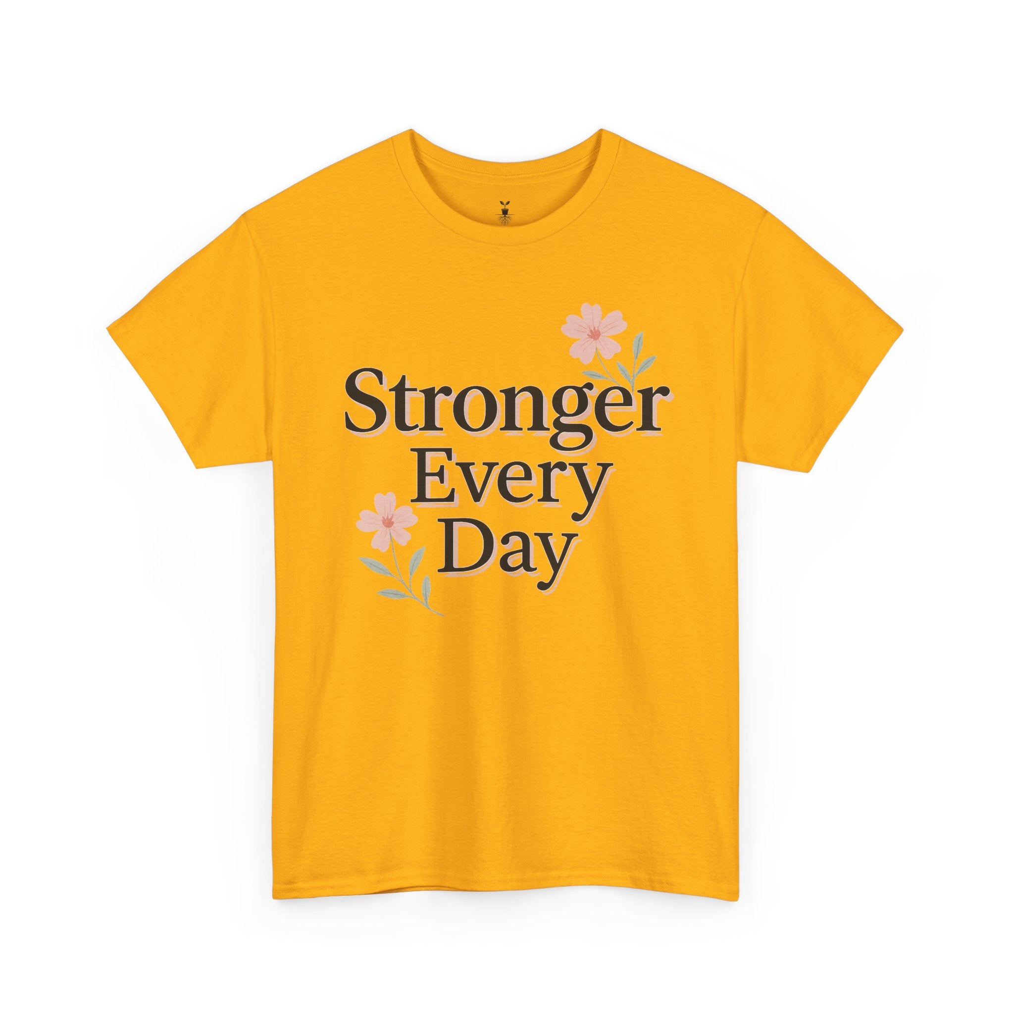 Floral  Stronger Every Day Motivational T-Shirt