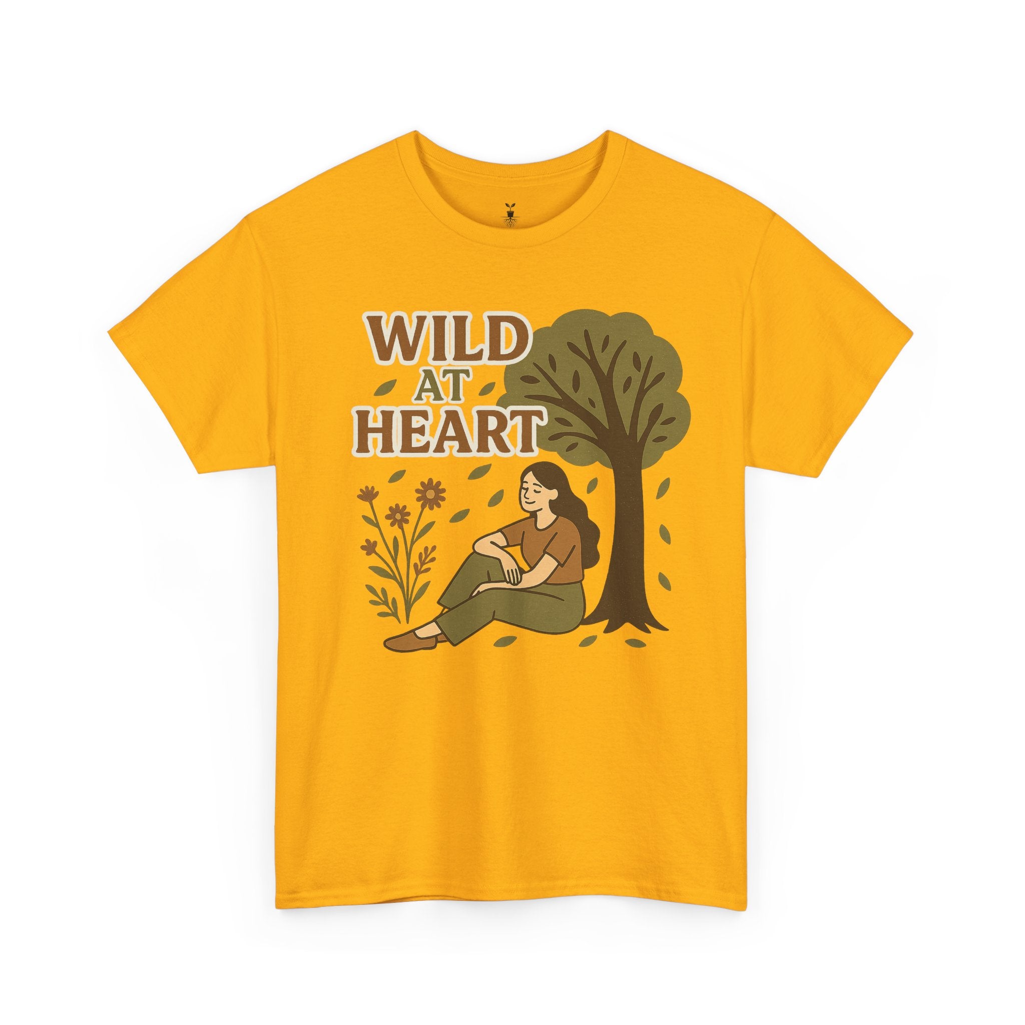 woman under the tree & Wild at Heart T-Shirt