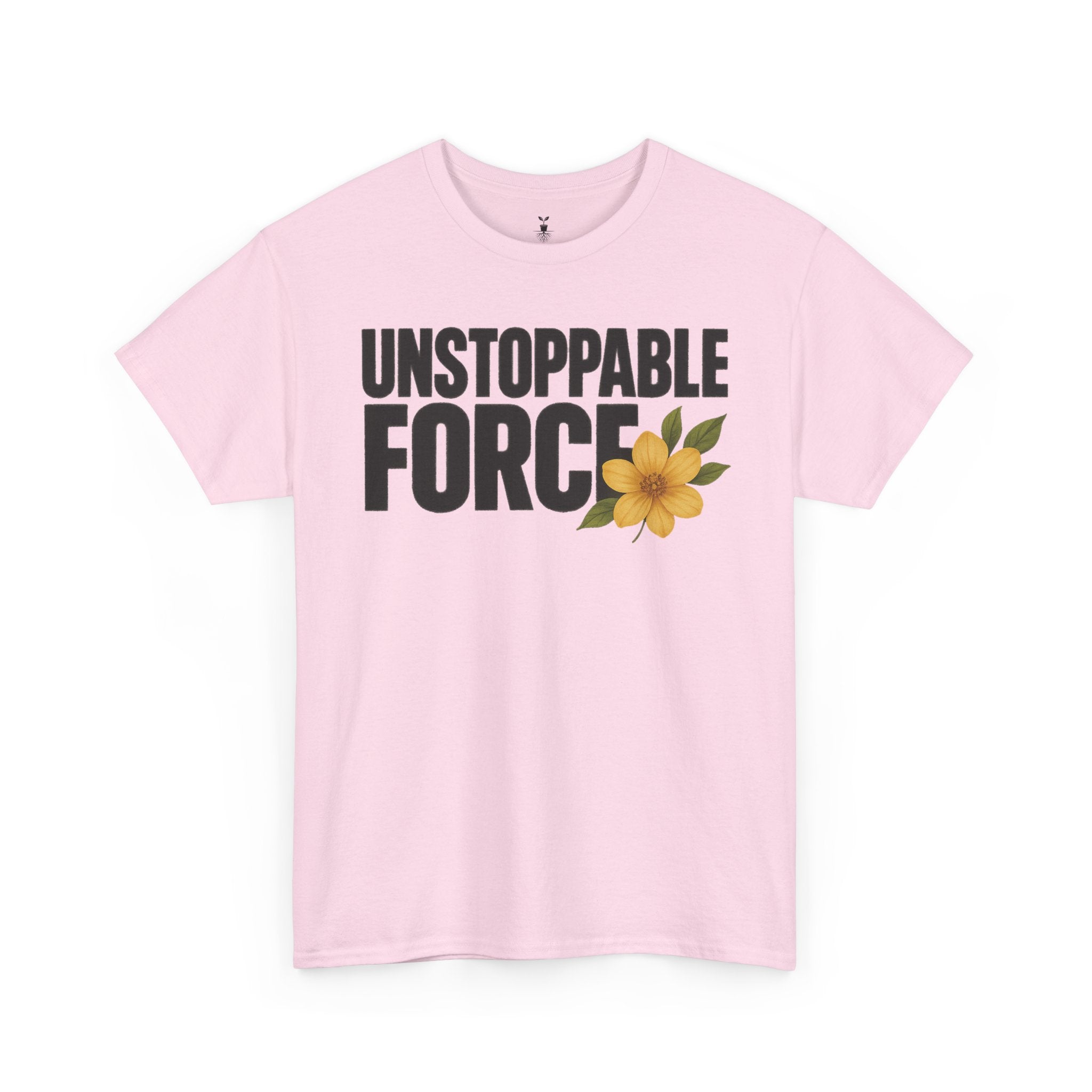Unstoppable Force Motivational T-Shirt