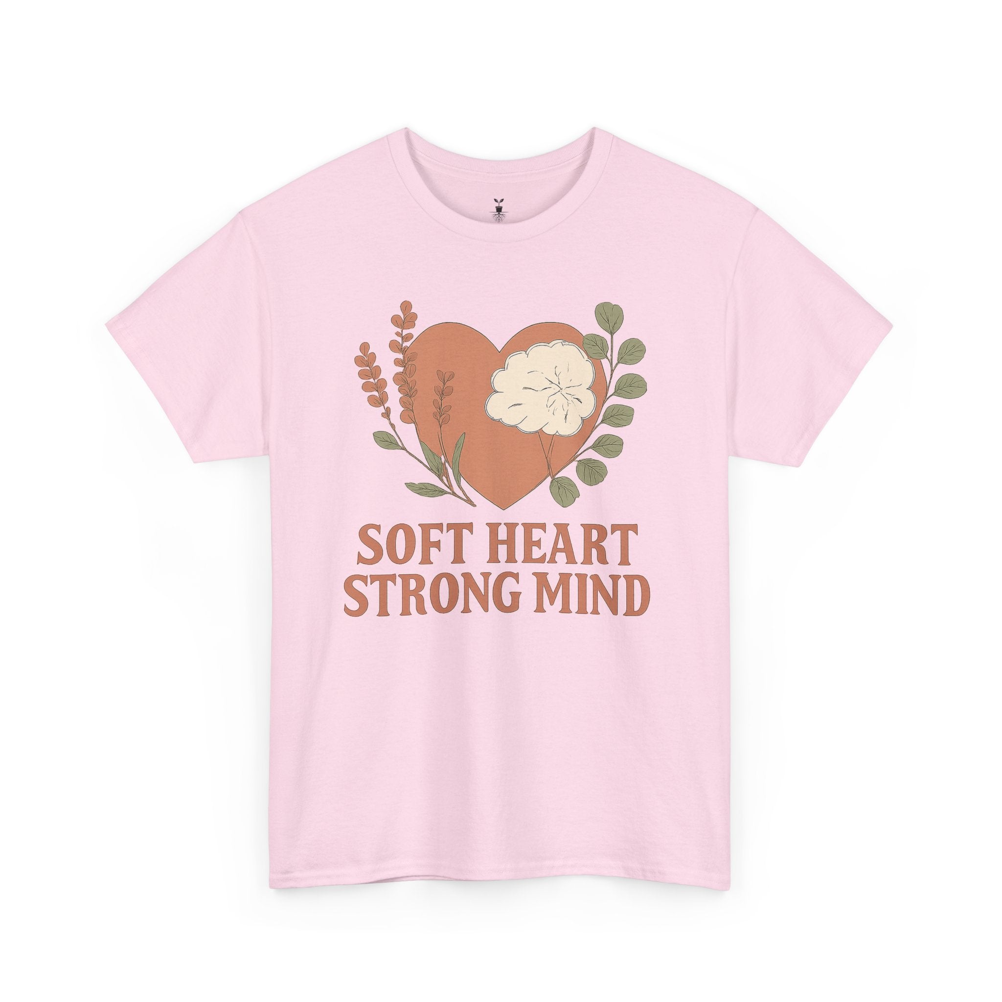 Soft Heart Strong Mind T-Shirt