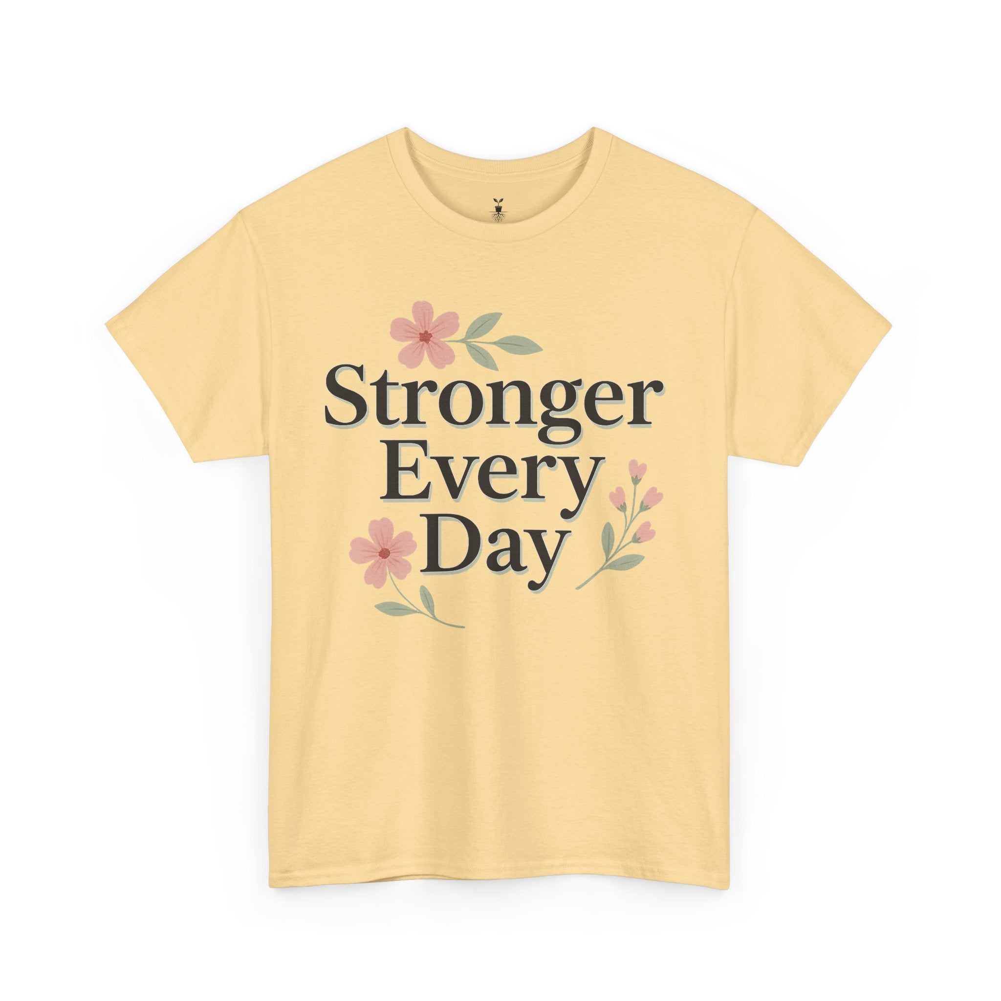 Floral Stronger Every Day Motivational T-Shirt