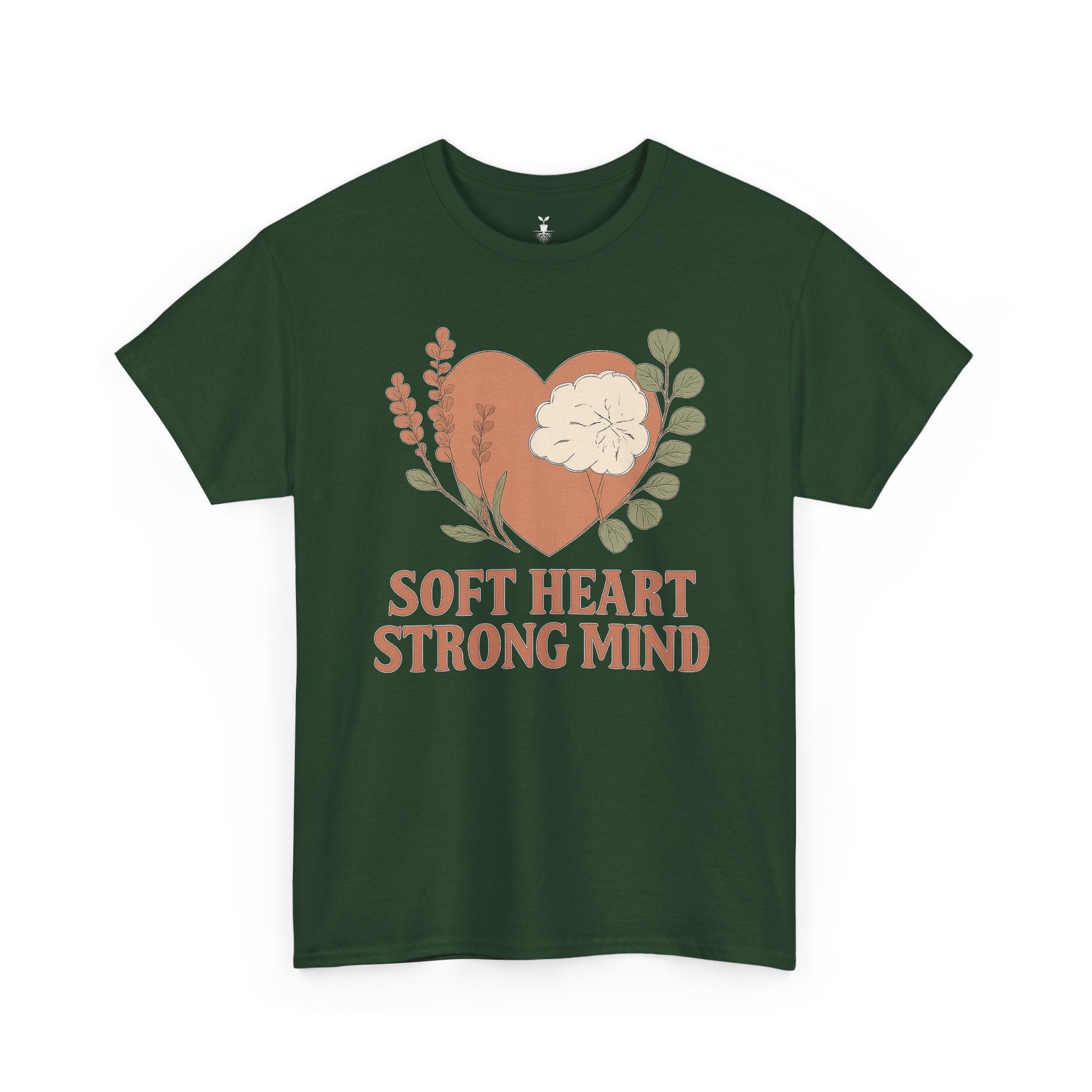 Soft Heart Strong Mind T-Shirt