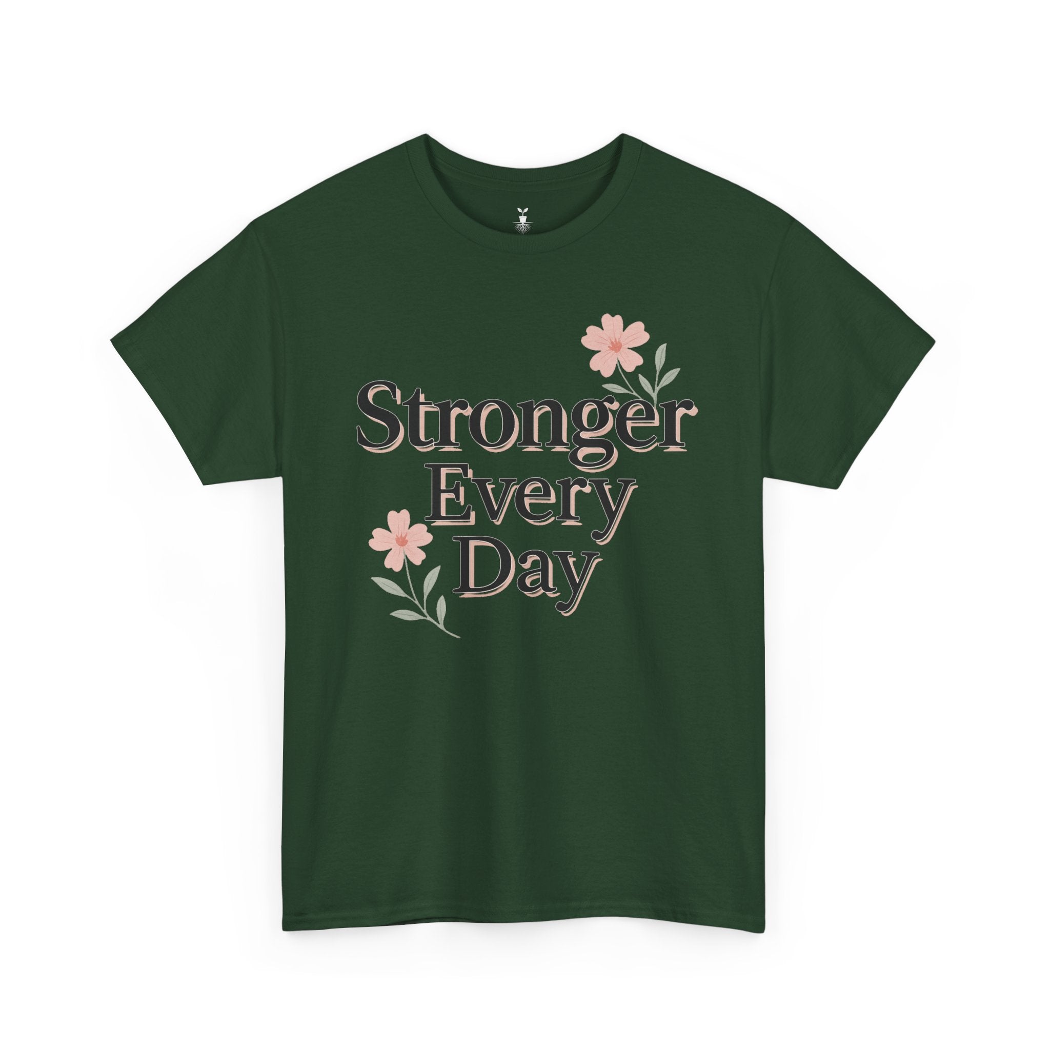Floral  Stronger Every Day Motivational T-Shirt