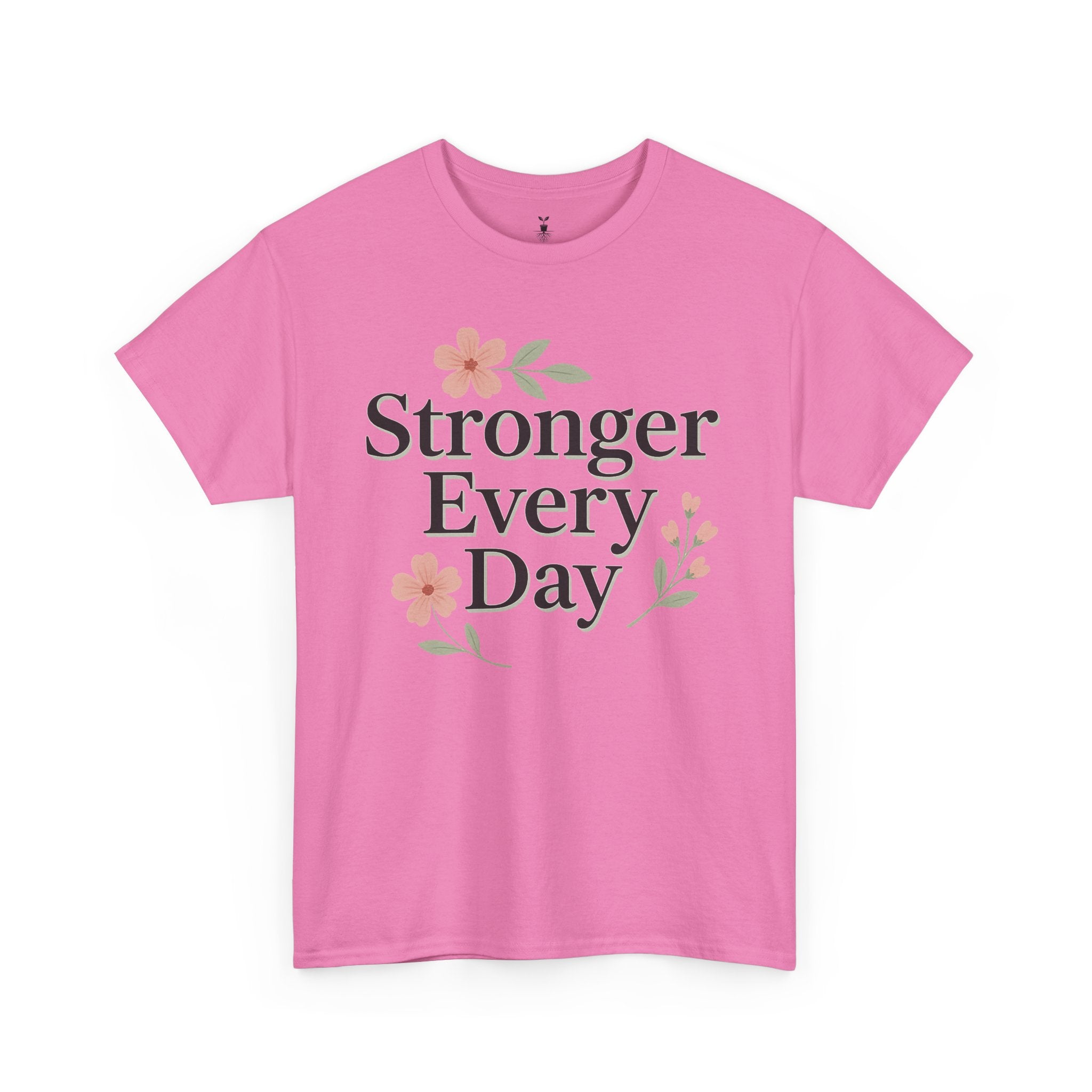 Floral Stronger Every Day Motivational T-Shirt