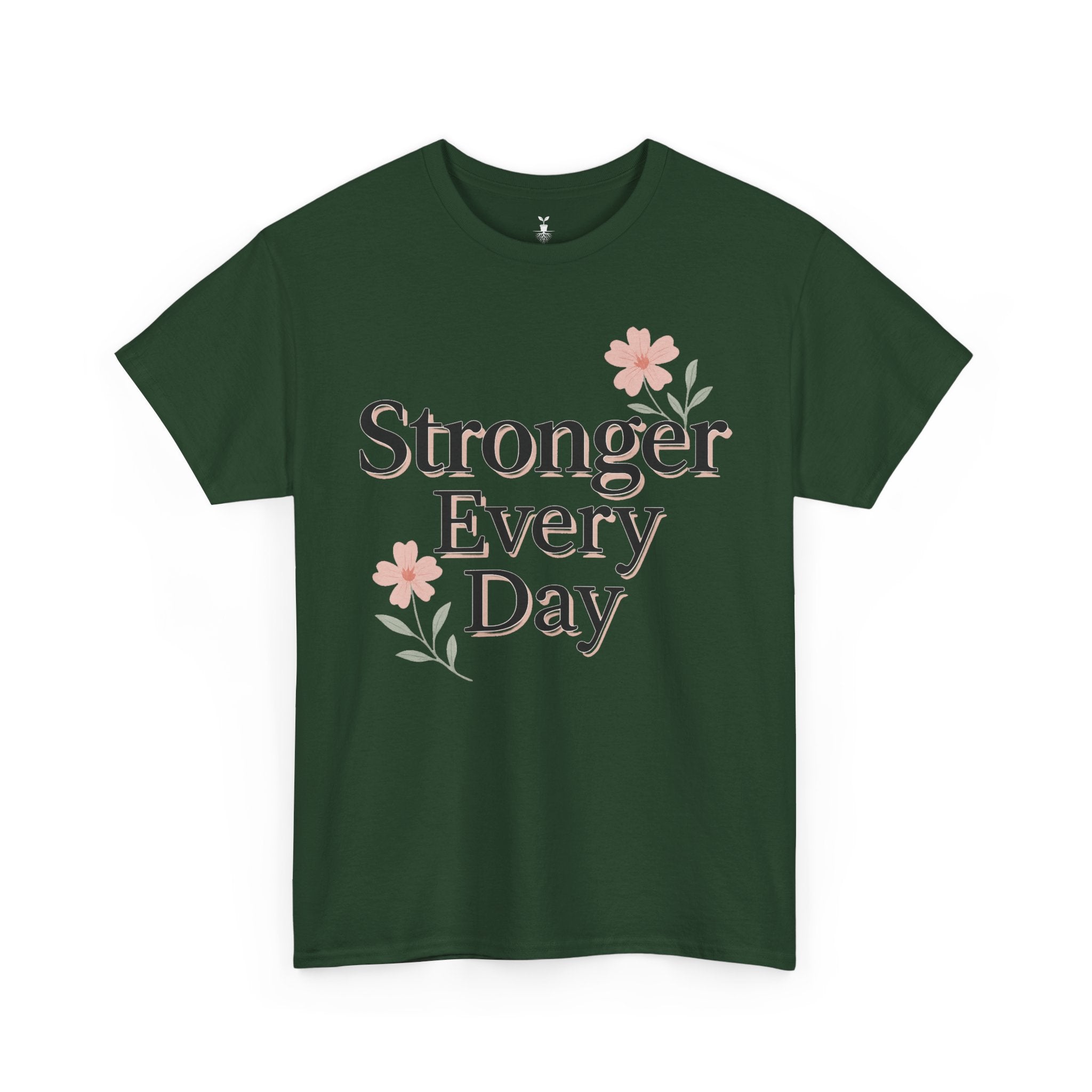 Floral  Stronger Every Day Motivational T-Shirt