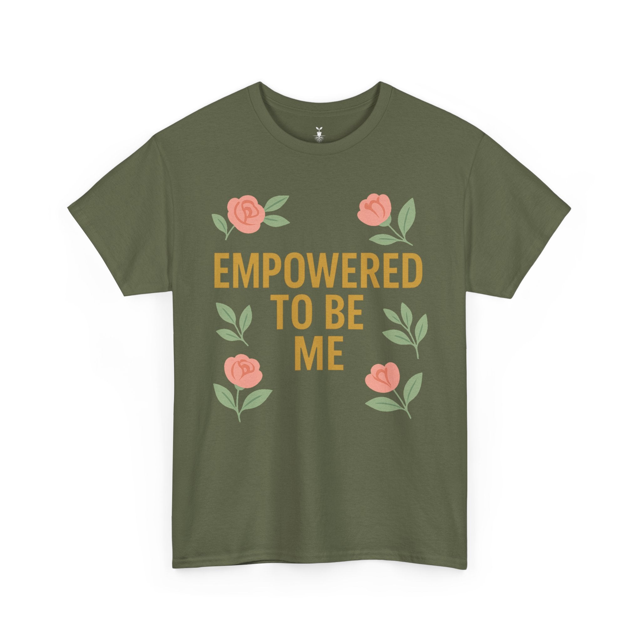 Empowered to Be Me Positive Mindset T-Shirt