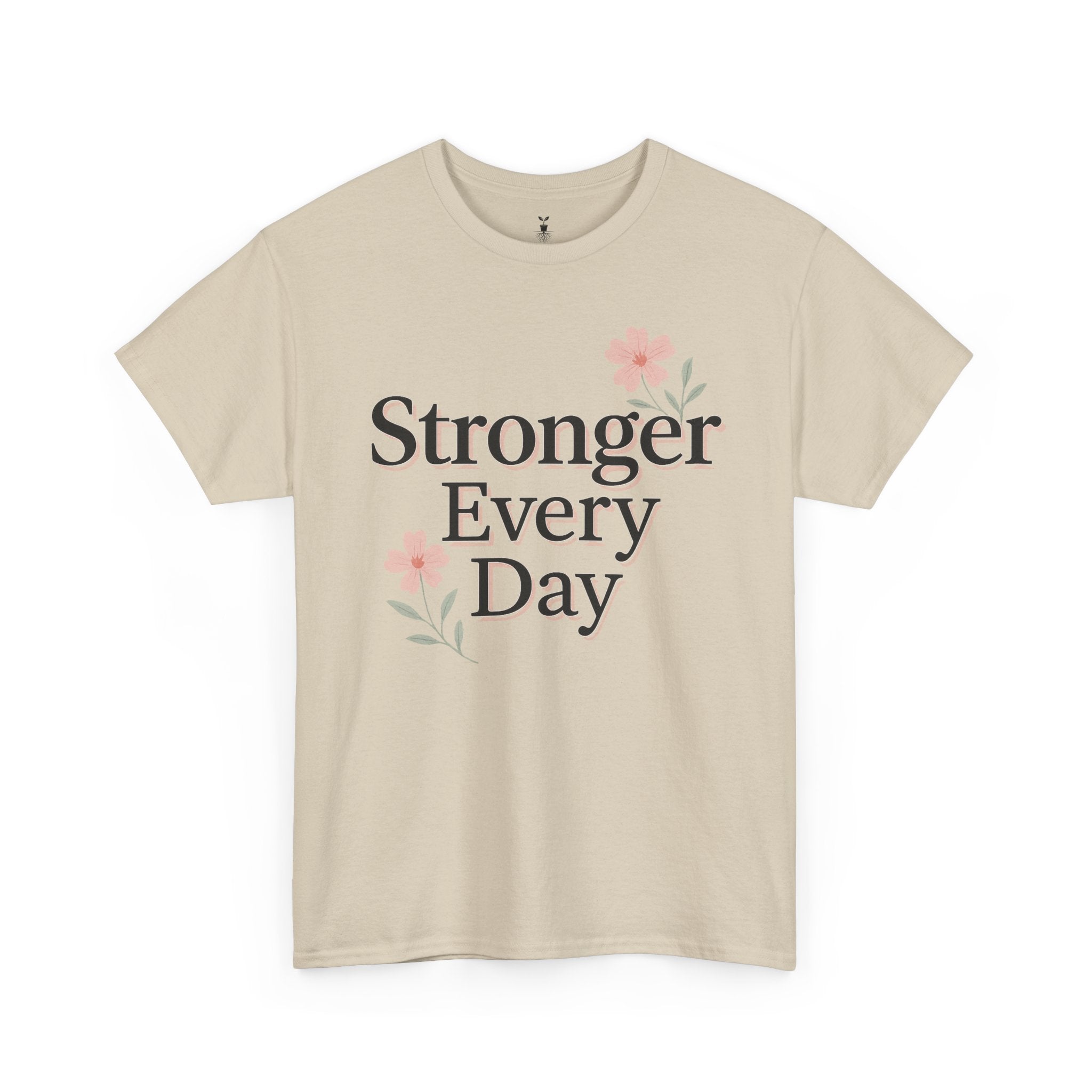 Floral  Stronger Every Day Motivational T-Shirt
